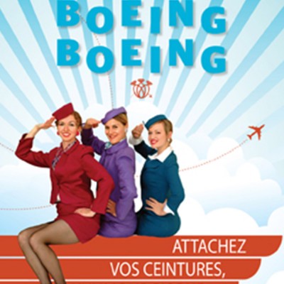 Poster Boeing Boeing, Le Cercle Molière, 2011. Photo: Hubert Pantel